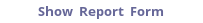 view/print Show Report Form BTN-sancReport.png